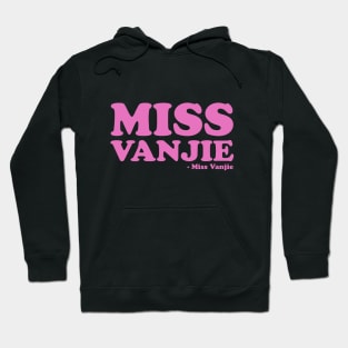 miss vanjie Hoodie